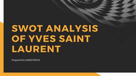 swot ysl|ysl marketing strategy.